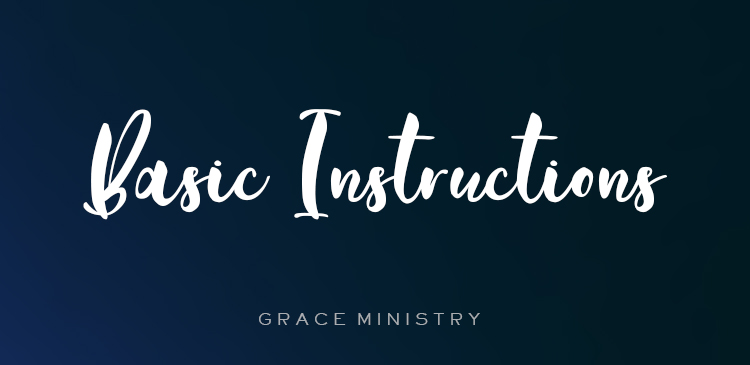 Begin your day right with Bro Andrews life-changing online daily devotional "Basic Instructions" read and Explore God's potential in you
